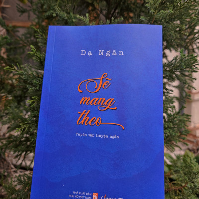Sẽ mang theo (Tập truyện ngắn)