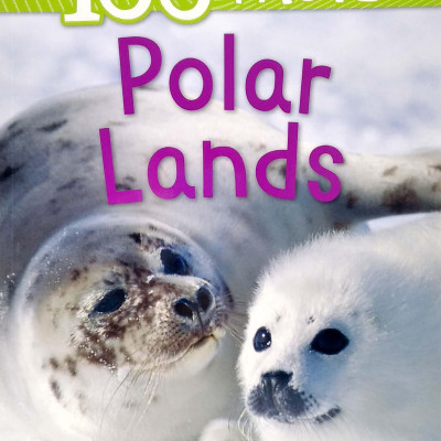100 Facts Polar Lands