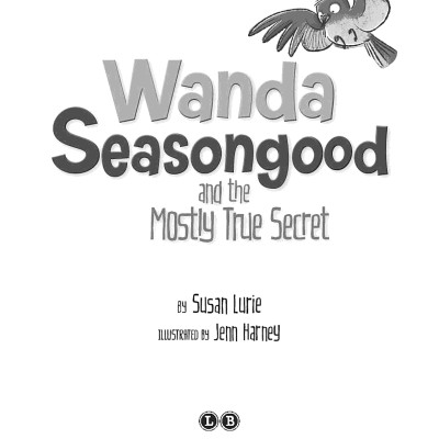 Wanda Seasongood And The Mostly True Secret