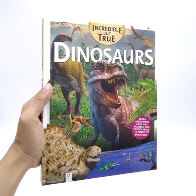 Incredible But True: Dinosaurs