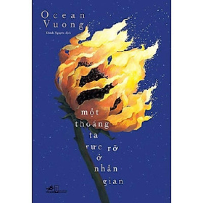 Một Thoáng Ta Rực Rỡ Ở Nhân Gian - Bìa Cứng Bản giới hạn