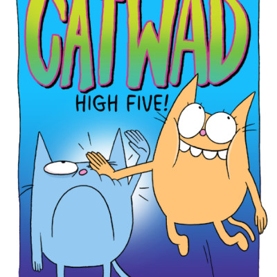Catwad #5: High Five! A Graphic Novel