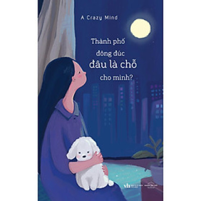 Thành Phố Đông Đúc, Đâu Là Chỗ Cho Mình? - Bản Quyền