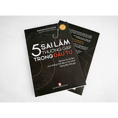 5 Sai Lầm Thương Gặp Trong Đầu Tư ( Bài Học Từ Sai Lầm Của Những Nhà Đầu Tư Tài Chính Hàng Đầu Thế Giới)