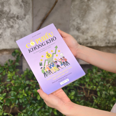 Cổ Phiếu Không Khó - Tuổi Teen Cùng Bước Vào Thế Giới Đầu Tư - Alpha Books