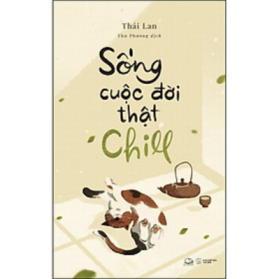 Sống Cuộc Đời Thật Chill
