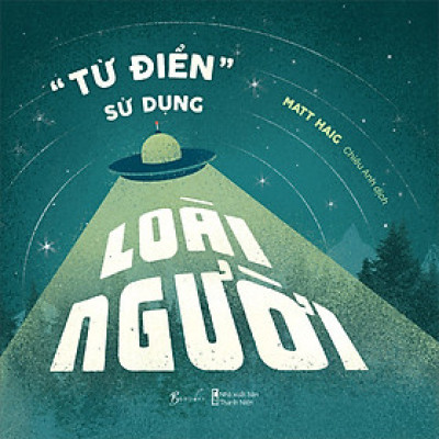 Cuốn sách: Từ Điển" Sử Dụng Loài Người "