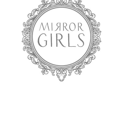 Mirror Girls