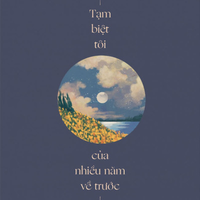 Combo Tạm Biệt Tôi Của Nhiều Năm Về Trước (Bộ 2 Cuốn) - SKY