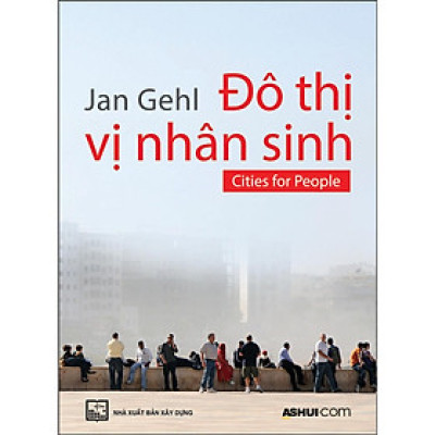 Sách - Đô Thị Vị Nhân Sinh - NXB Xây Dựng