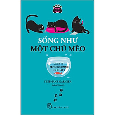 Sống Như Một Chú Mèo