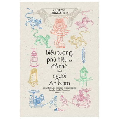 Sách - Biểu Tượng, Phù Hiệu Và Đồ Thờ Của Người An Nam