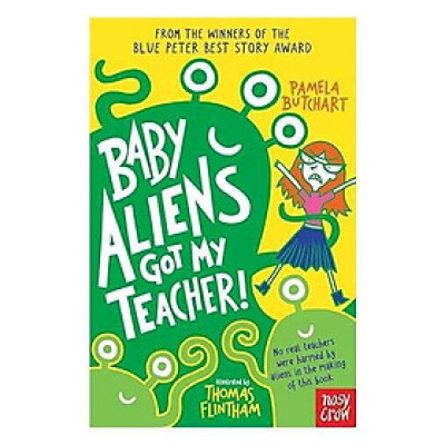Sách văn học thiếu nhi tiếng Anh - Baby Aliens Got My Teacher