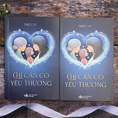 Chỉ cần có yêu thương (NXB Văn Học)