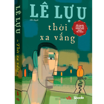 Combo 2 tiểu thuyết: Sóng ở đáy sông + Thời xa vắng (Nhà văn Lê Lựu)