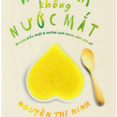 Combo Ăn Dặm Kiểu Nhật + Ăn Dặm Không Nước Mắt (Bộ 2 Cuốn) 