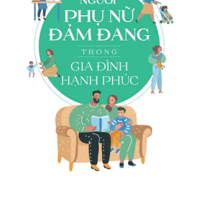 Người Phụ Nữ Đảm Đang Trong Gia Đình Hạnh Phúc 
