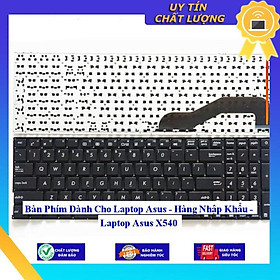 Bàn Phím dùng cho Laptop Asus X540  - Hàng Nhập Khẩu