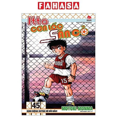 Itto - Cơn Lốc Sân Cỏ - Tập 45 - Định Mệnh Huynh Đệ Đối Đầu! (Tái Bản 2024)