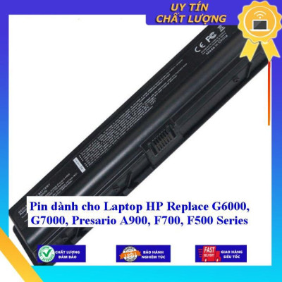 Pin dùng cho Laptop HP Replace G6000 G7000 Presario A900 F700 F500 Series - Hàng Nhập Khẩu  MIBAT111