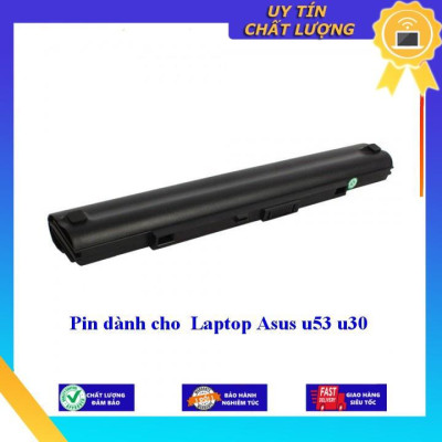 Pin dùng cho Laptop Asus u53 u30 - Hàng Nhập Khẩu  MIBAT737