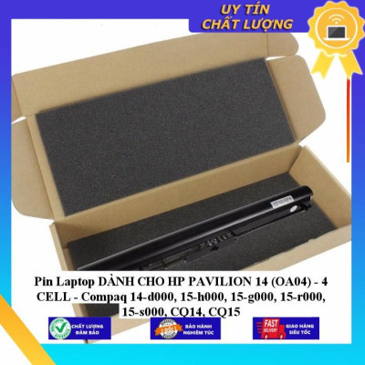 Pin Laptop dùng cho HP PAVILION 14 (OA04) - 4 CELL - Compaq 14-d000 15-h000 15-g000 15-r000 15-s000 CQ14 CQ15 - Hàng Nhập Khẩu  MIBAT631