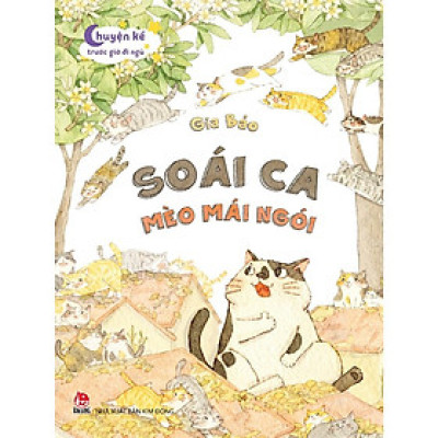 Chuyện Kể Trước Giờ Đi Ngủ - Soái Ca Mèo Mái Ngói - Bản Quyền