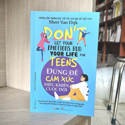 Đừng Để Cảm Xúc  Điều Khiển Cuộc Đời - Vanlangbooks