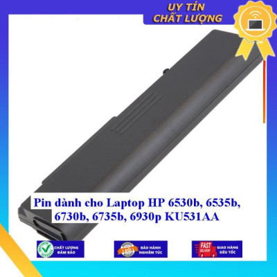 Pin dùng cho Laptop HP 6530b 6535b 6730b 6735b 6930p KU531AA - Hàng Nhập Khẩu  MIBAT335