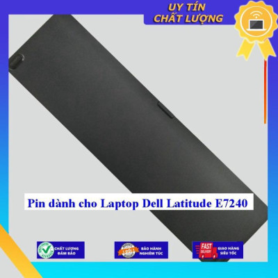 Pin dùng cho Laptop Dell Latitude E7240 - Hàng Nhập Khẩu New Seal