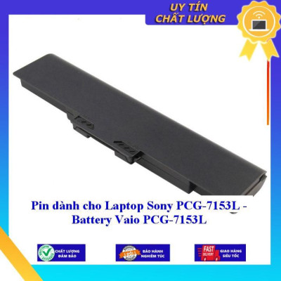 Pin dùng cho Laptop Sony PCG-7153L - Battery Vaio PCG-7153L - Hàng Nhập Khẩu  MIBAT1022
