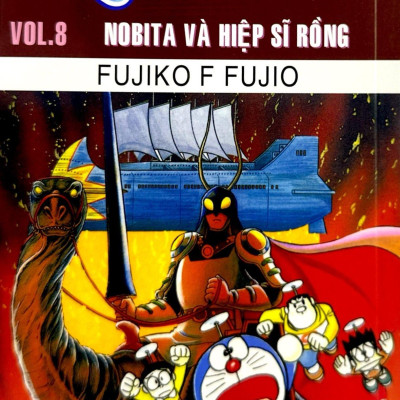 Doraemon Tập 8: Nobita Và Hiệp Sĩ Rồng (Tái Bản 2023)