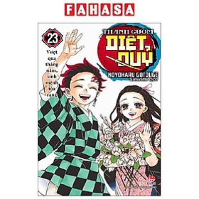 Sách - Thanh Gươm Diệt Quỷ - Kimetsu No Yaiba - Tập 23 - Vượt Qua Tháng Năm, Sinh Mệnh Tỏa Rạng (Tái Bản 2025)