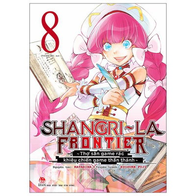 Sách - Shangri-La Frontier - Thợ Săn Game Rác Khiêu Chiến Game Thần Thánh - Tập 8