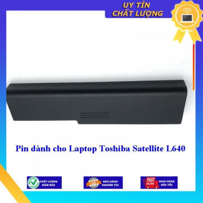 Pin cho Laptop Toshiba Satellite L640 - Hàng Nhập Khẩu  MIBAT398