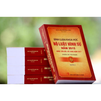 Bình luận khoa học Bộ luật hình sự năm 2015 được sửa đổi, bổ sung năm 2017 (Phần các tội phạm) - Quyển 1