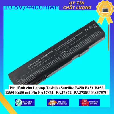 Pin dùng cho Laptop Toshiba Satellite B450 B451 B452 B550 B650 mã Pin PA3786U-PA3787U-PA3788U-PA3757U - Hàng Nhập Khẩu  MIBAT712