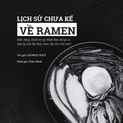 Lịch Sử Chưa Kể Về Ramen