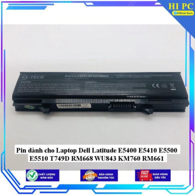 Pin dùng cho Laptop Dell Latitude E5400 E5410 E5500 E5510 T749D RM668 WU843 KM760 RM661 - Hàng Nhập Khẩu  MIBAT589