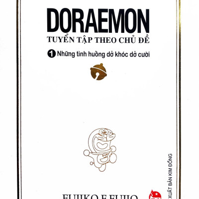 Doraemon - Tuyển Tập Theo Chủ Đề Tập 1: Những Tình Huống Dở Khóc Dở Cười (Tái Bản 2019)