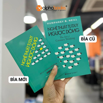 Trạm Đọc | Nghệ Thuật Tư Duy Ngược Dòng