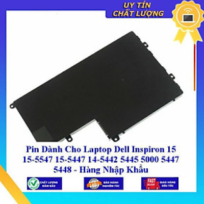 Pin cho Laptop Dell Inspiron 15 15-5547 15-5447 14-5442 5445 5000 5447 5448 - Hàng Nhập Khẩu New Seal
