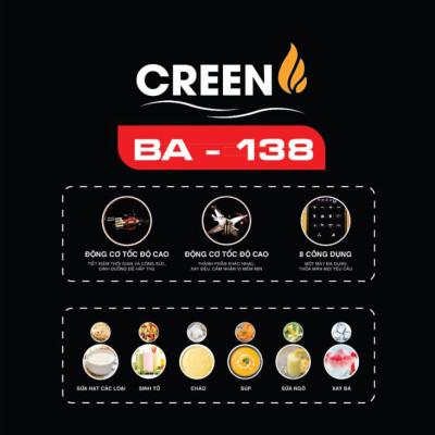 Máy làm sữa hạt Creen BA-138 Chống tràn, xay mịn không cần lọc, máy xay nấu đa năng – Hàng chính Hãng