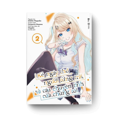 Sách - Kẻ Ngây Thơ, Người Từng Trải Và Câu Chuyện Tình Của Chúng Tôi - Tập 2 - AZ Việt Nam