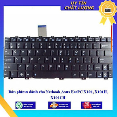 Bàn phímn dùng cho Netbook Asus EeePC X101 X101H X101CH - Hàng Nhập Khẩu New Seal