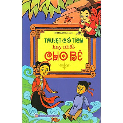 Sách - Truyện Cổ Tích Hay Nhất Cho Bé - Tân Việt Books