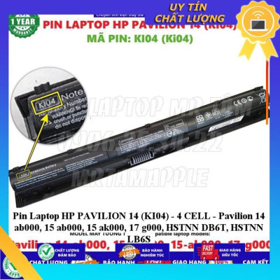 Pin dùng cho Laptop HP PAVILION 14 (KI04) Pavilion 14 ab000, 15 ab000 15 ak000 17 g000 HSTNN DB6T HSTNN LB6S - Hàng Nhập Khẩu  MIBAT666