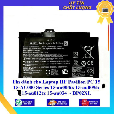 Pin dùng cho Laptop HP Pavilion PC 15 15-AU000 Series 15-au004tx 15-au009tx 15-au012tx 15-au034 - BP02XL - Hàng Nhập Khẩu New Seal