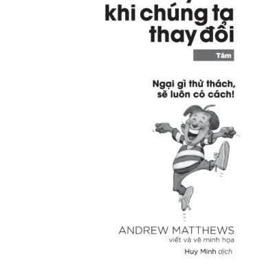 Đời Thay Đổi Khi Chúng Ta Thay Đổi - Tập 8 - Ngại Gì Thử Thách, Sẽ Luôn Có Cách!