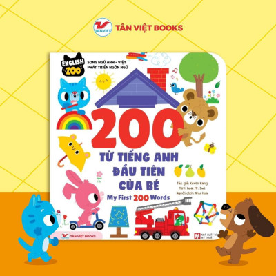 Sách - 200 Từ Vựng Tiếng Anh Đầu Tiên Của Bé - My First 200 Words - Tân Việt Books